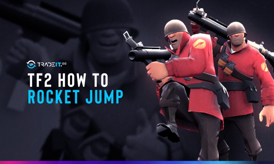 How to Rocket Jump TF2 – All Rocket Jump Available to Learn