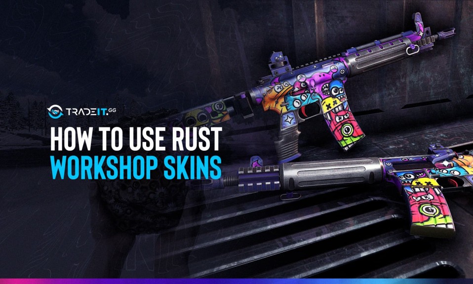 How to Use Rust Workshop Skins