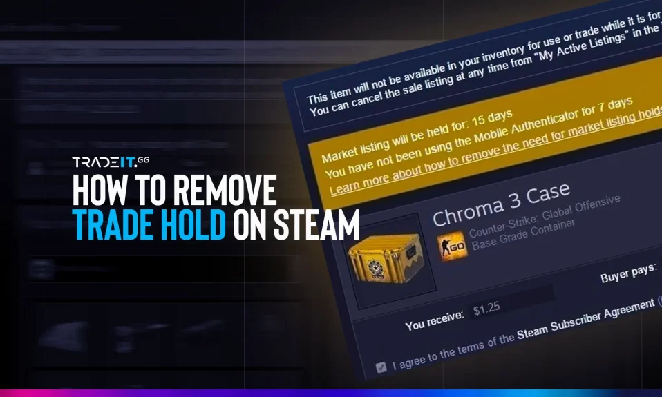 How to Remove Steam Trade Holds