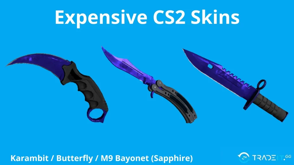 Karambit / Butterfly / M9 Bayonet (Sapphire)