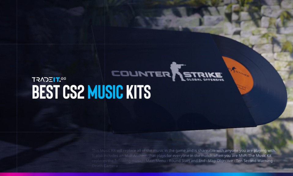 Best CS2 Music Kits of 2024 – Top 13