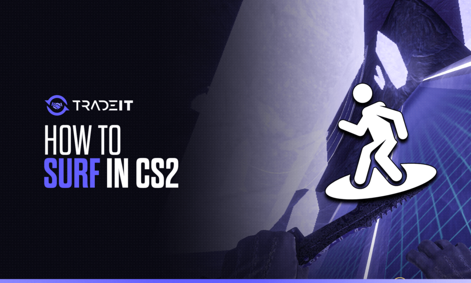 How to Surf in CS2