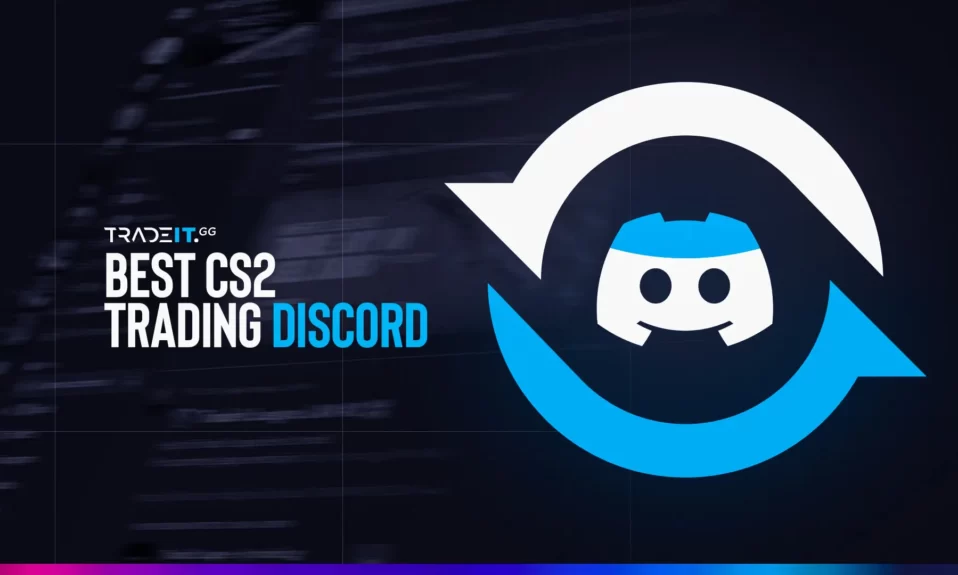 Best Discord Trade Servers for CS2 Skins