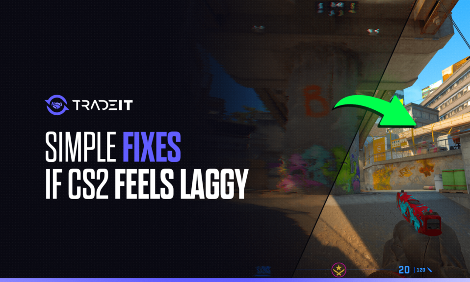 Simple Fixes if CS2 Feels Laggy
