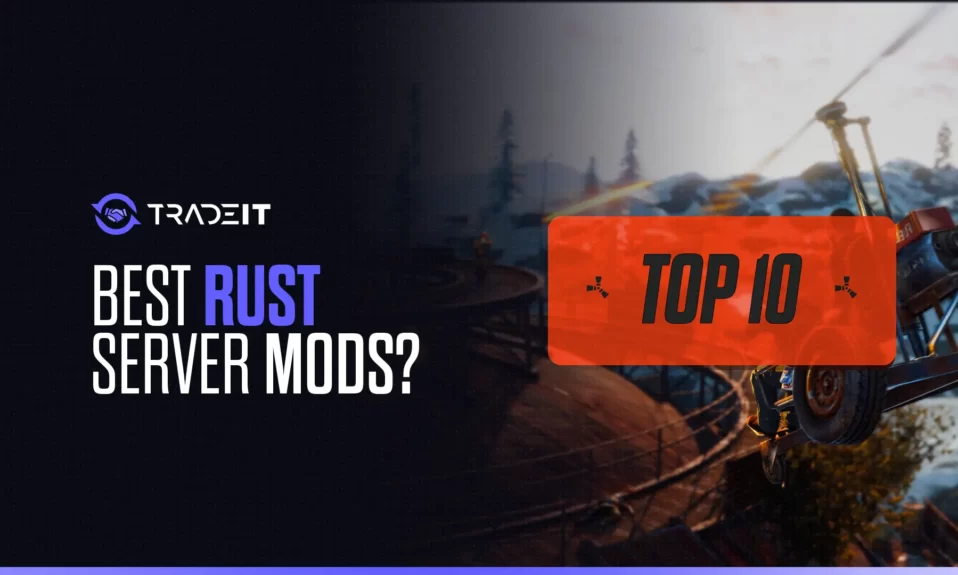 Best Rust Server Mods – TOP 10