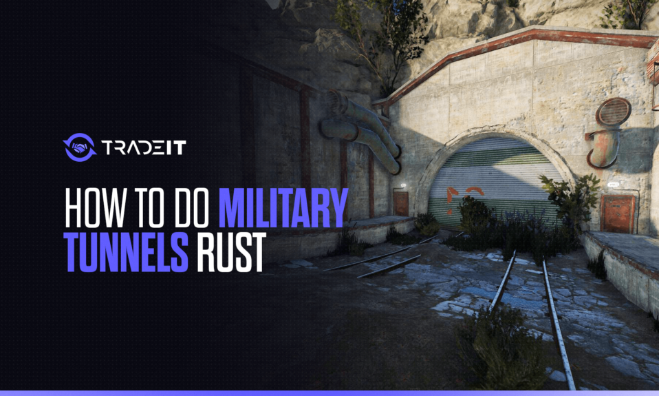 How to do Military Tunnels in Rust?